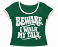 BEWARE. I Walk My Talk™ Emerald Green Scoop Neck Tee